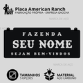 Placa American Ranch